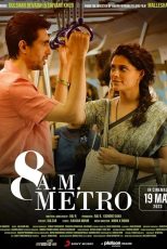 دانلود فیلم هندی ۸ A.M. Metro 2023 با زیرنویس فارسی